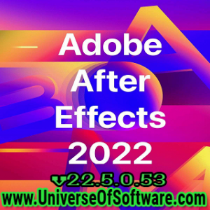 Adobe After Effects 2022 v22.5.0.53 (x64) + Fix Free Download