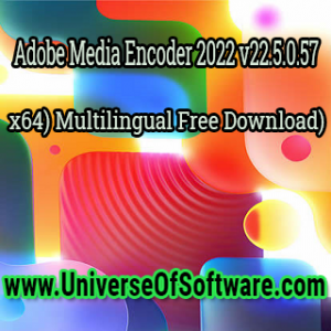 Adobe Media Encoder 2022 v22.5.0.57 (x64) Multilingual Free Download