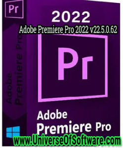 Adobe Premiere Pro 2022 v22.5.0.62 (x64) Multilingual Free Download