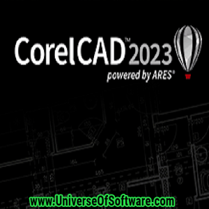 CorelCAD 2023 v2022.0 Build 22.0.1.1151 (x64) Free Download