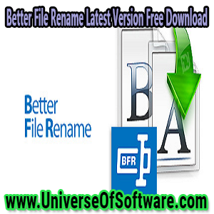 Better File Rename 6.27 Latest Version Free Download