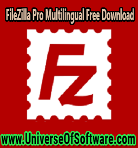 FileZilla Pro 3.60.2 Multilingual Free Download