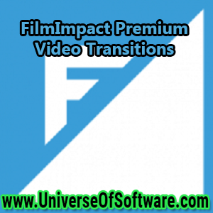 FilmImpact Premium Video Transitions v4.7.2 Latest version