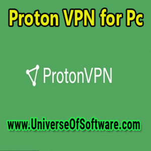 Proton VPN for Pc v1.16.1 + Working Crack Free Download