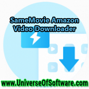 SameMovie Amazon Video Downloader 1.2.7 Latest verison