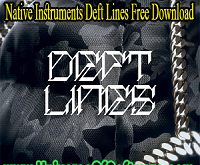Native Instruments Deft Lines Free Download
