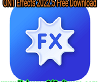 ON1 Effects 2022.5 v16.5.1.12526 (x64) Free Download