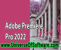 Adobe Premiere Pro 2022 v22.6.2.2 (x64) Free Download